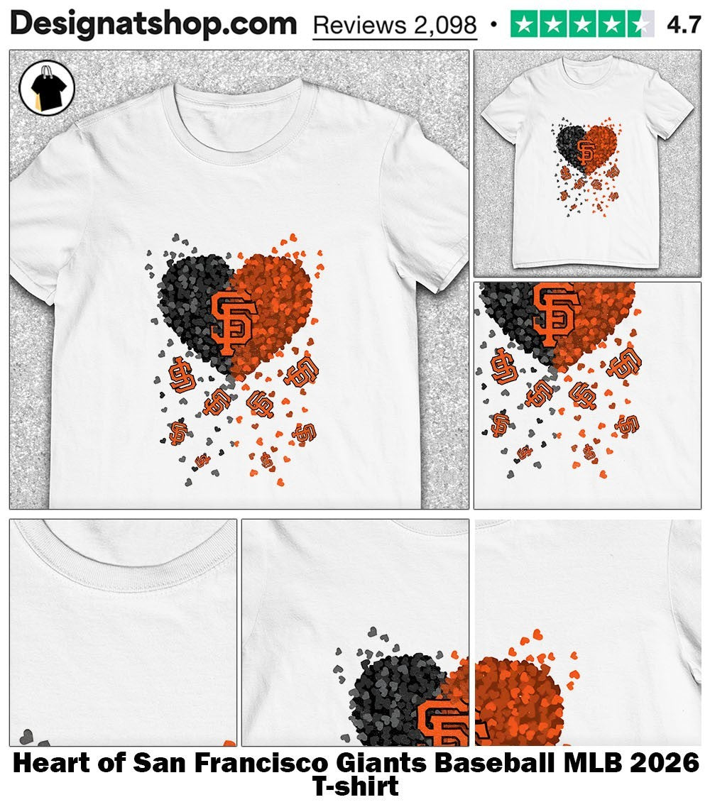 Heart of San Francisco Giants Baseball MLB 2026 shirt