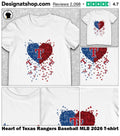 Heart of Texas Rangers Baseball MLB 2026 shirt