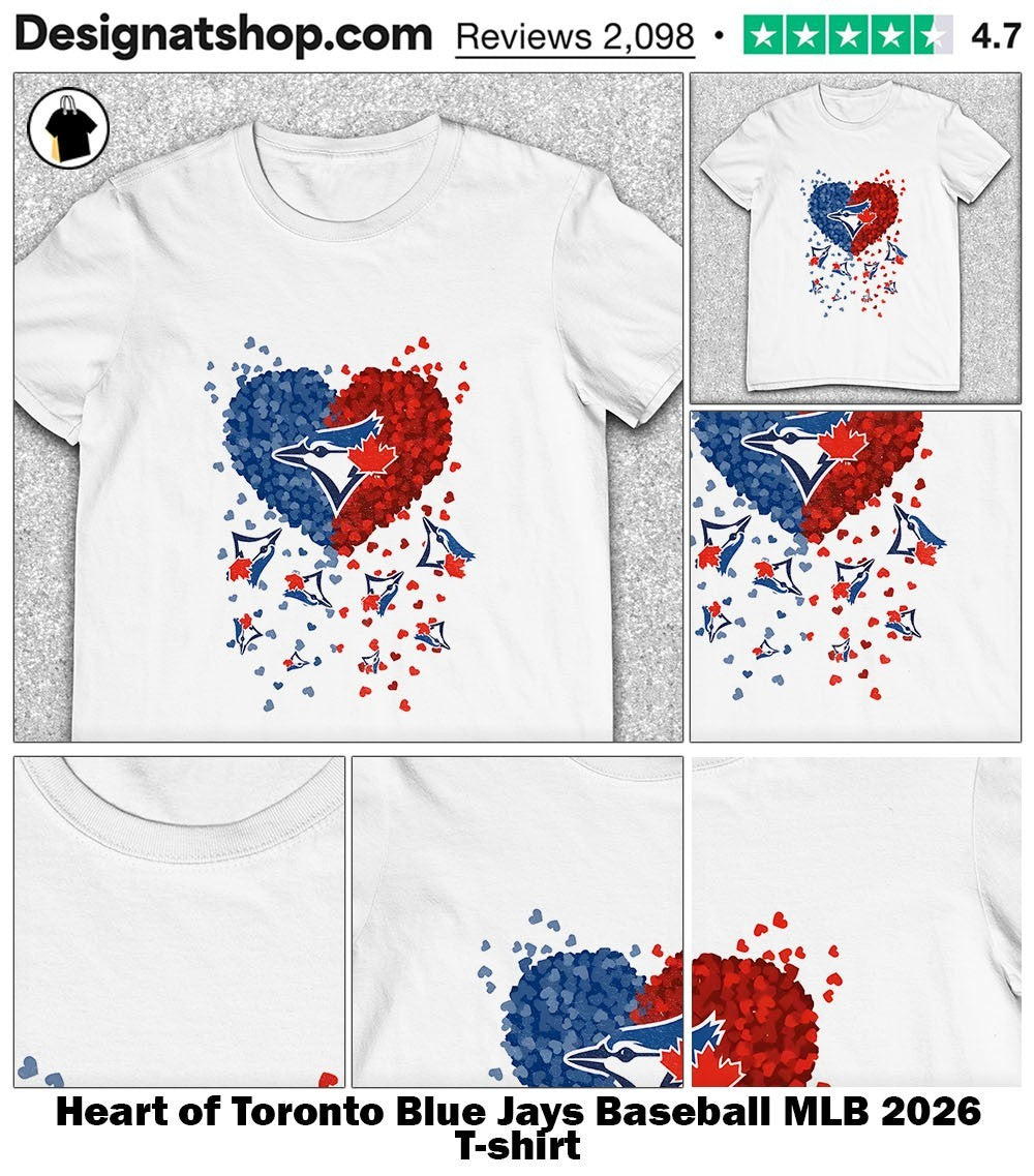 Heart of Toronto Blue Jays Baseball MLB 2026 shirt