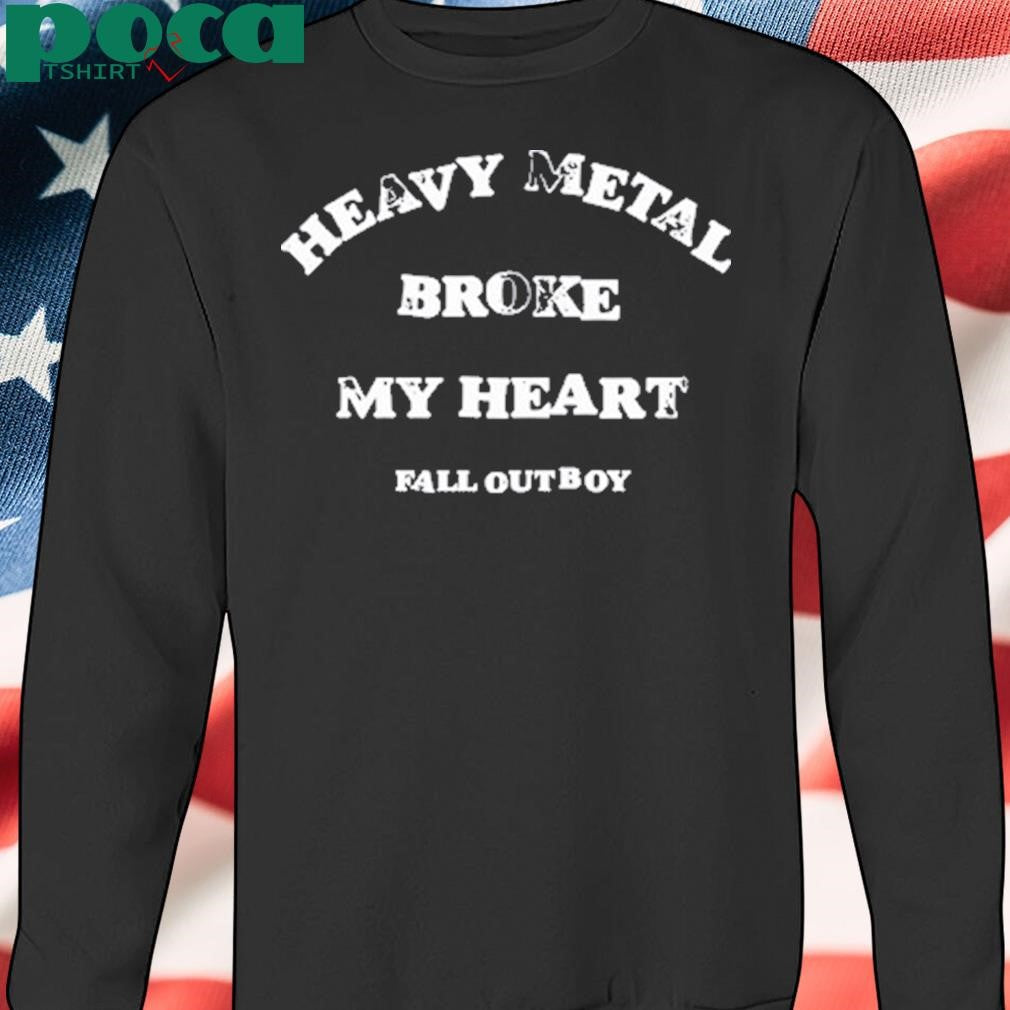 Heavy Metal Broke My Heart Fall Out Boy T-Shirt