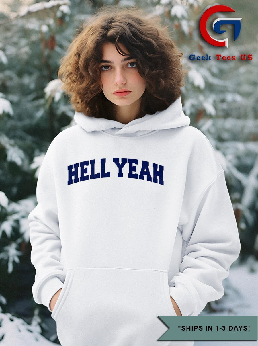 Hell Yeah shirt
