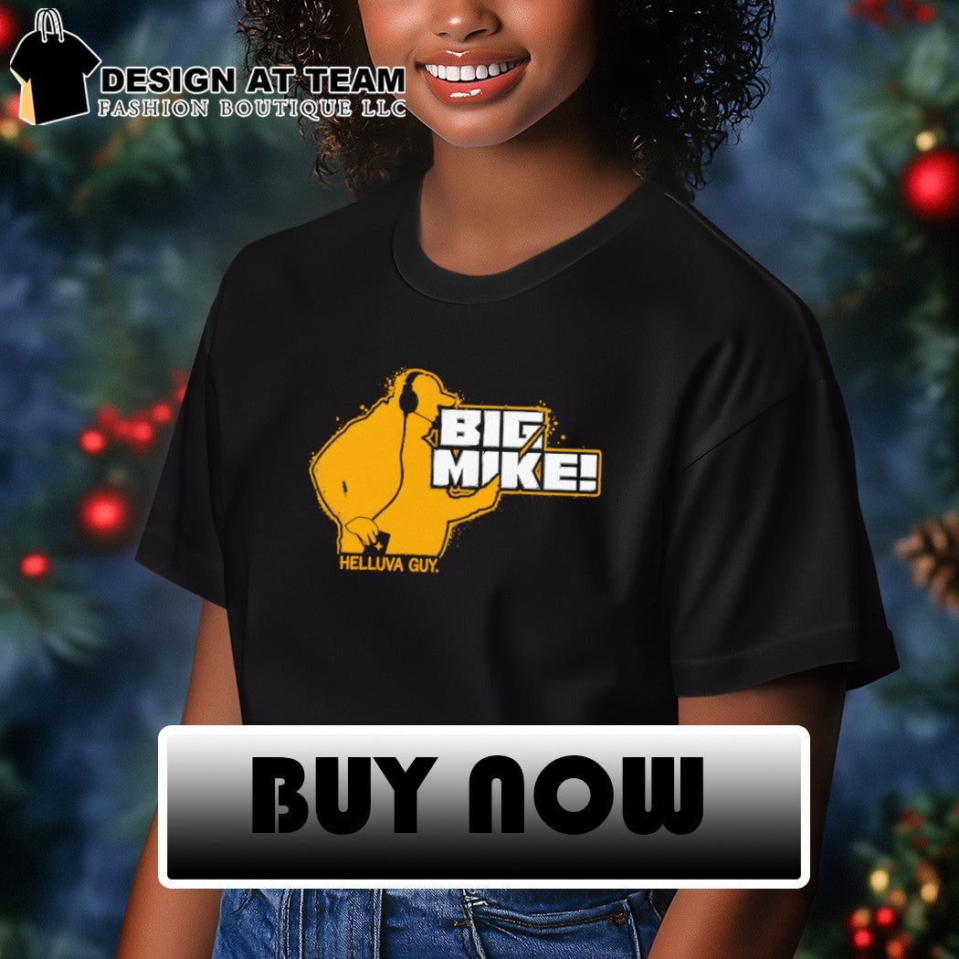 Helluva Guy Big Mike shirt