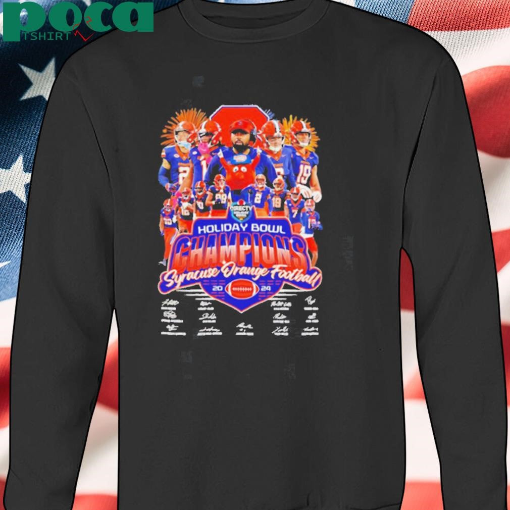 Holiday Bowl Champions Syracuse Orange Football 2024 signatures Best Selling shirt