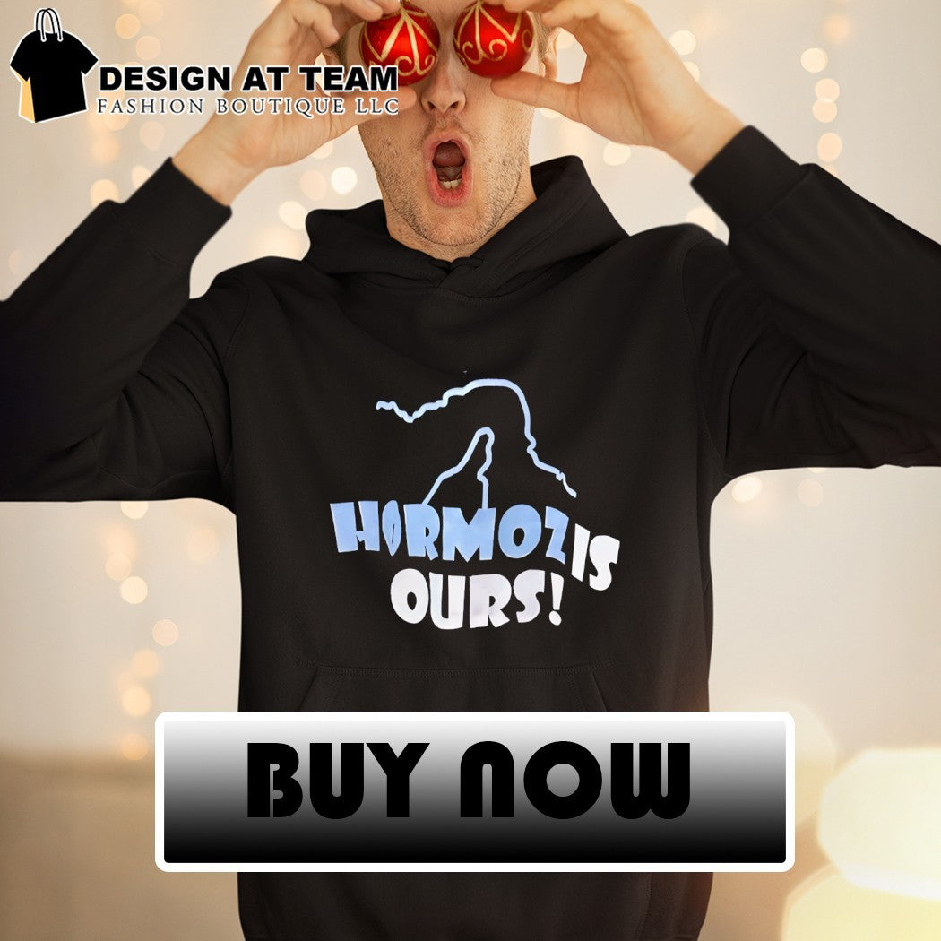 Hormozi Is Ours shirt