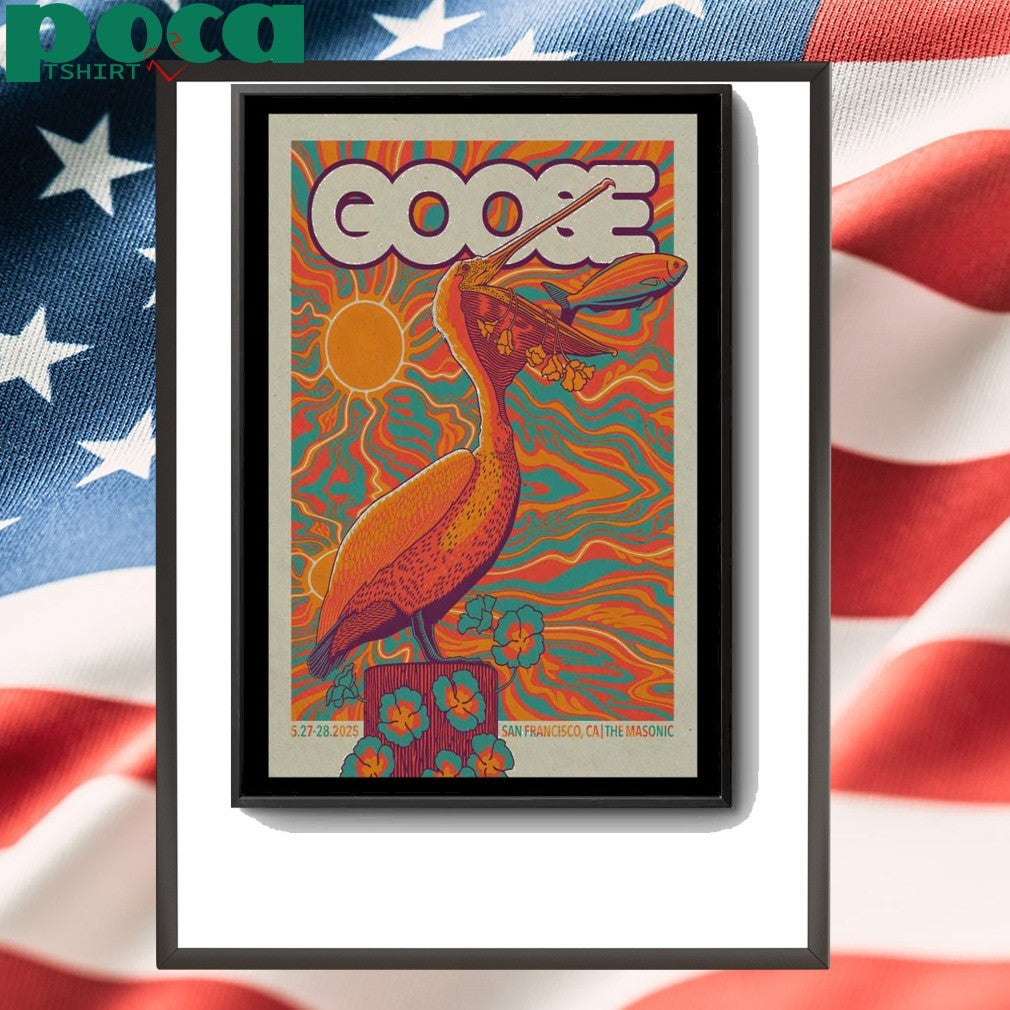 Live May 27-28 2025 Goose San Francisco, CA shirt