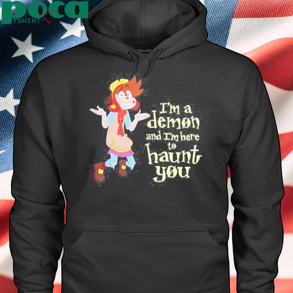 Topic I’m A Demon And I’m Here To Haunt You shirt