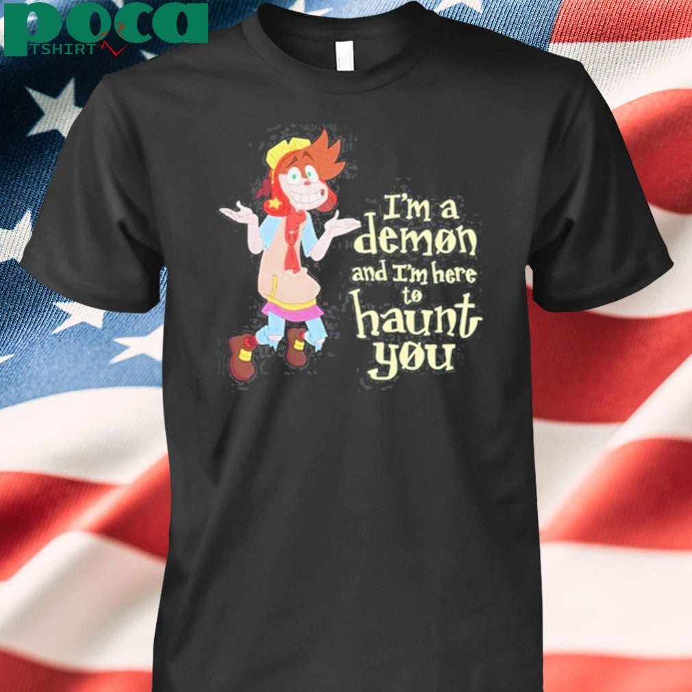 Topic I’m A Demon And I’m Here To Haunt You shirt