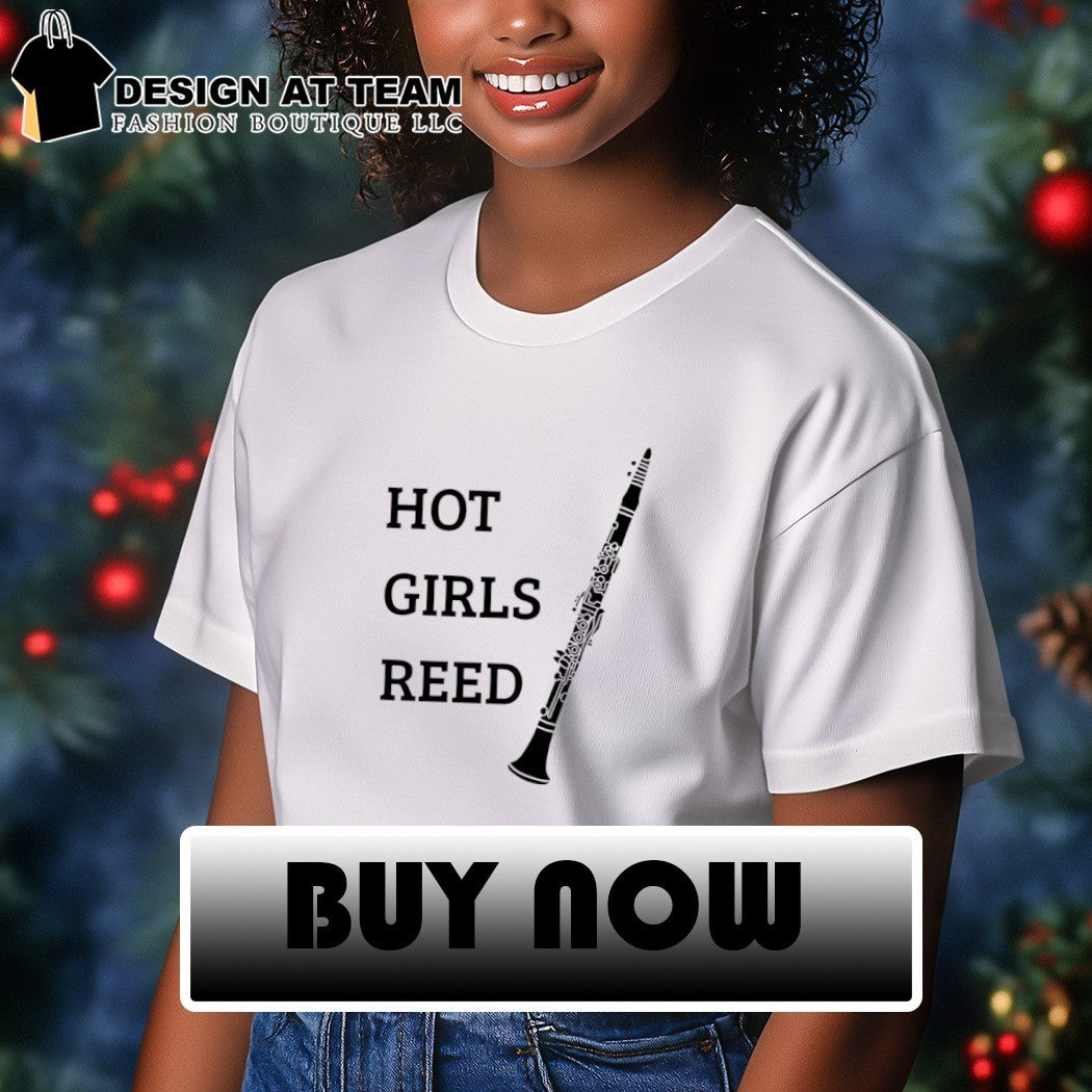 girl reed who loves playing her clarinet funny clarinet shirt