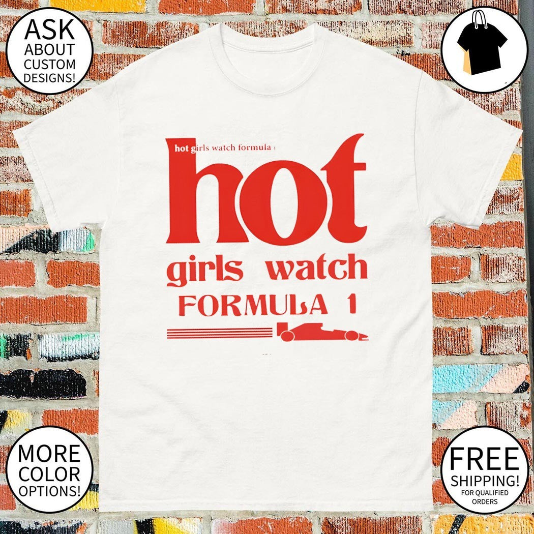 girls watch Formula 1 Racing F1 lover shirt