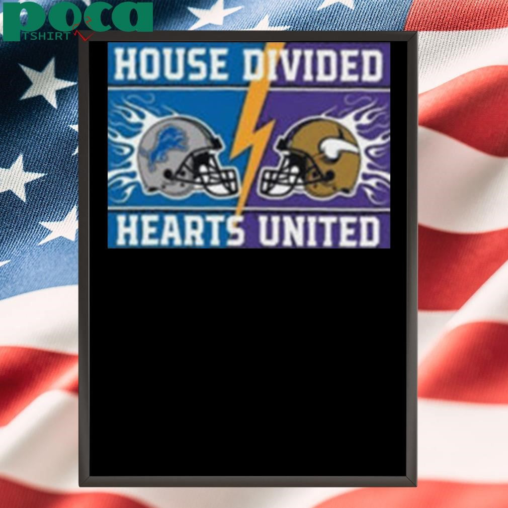 House Divided Detroit Lions Vs Minnesota Vikings Hearts United Shirt