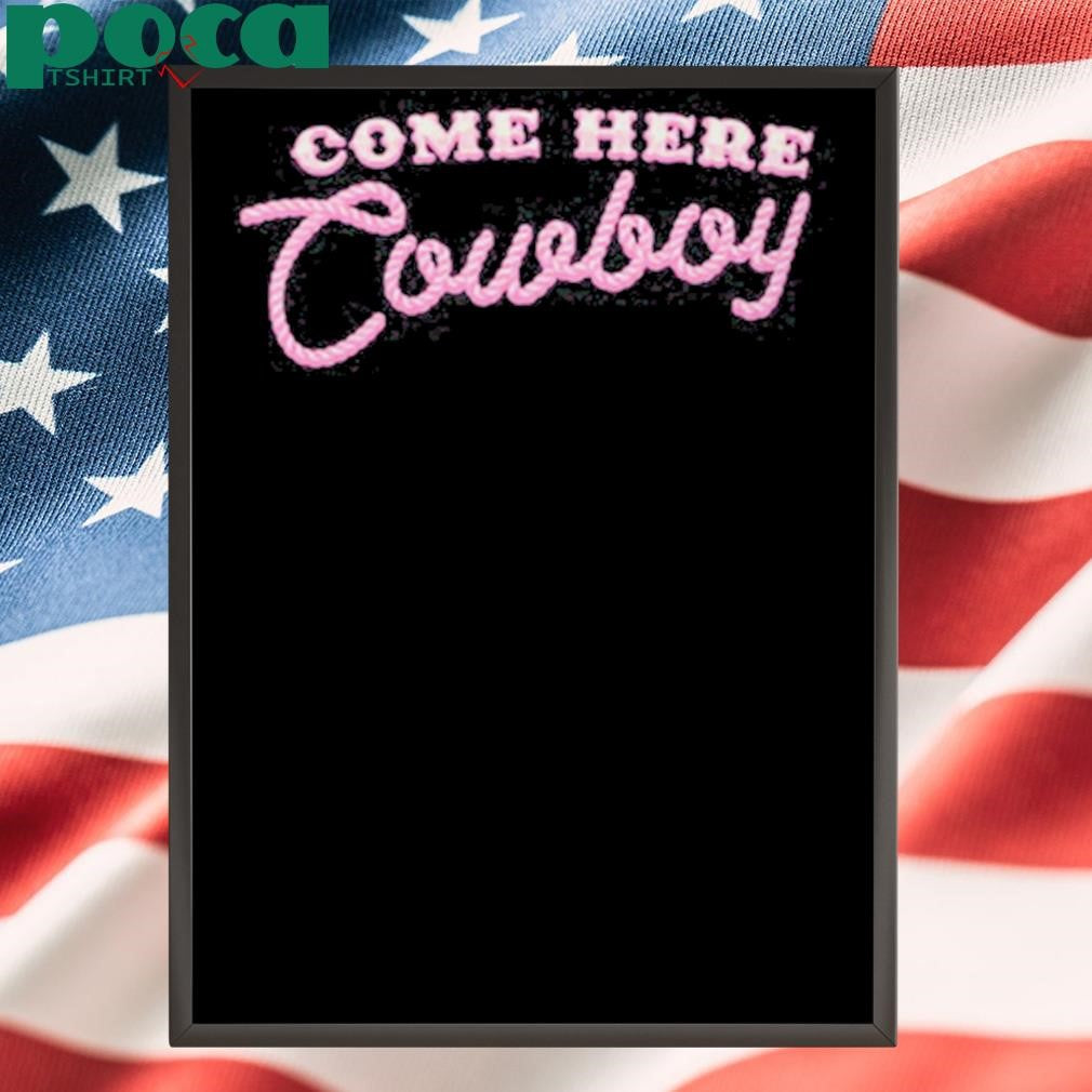 Hunnie Bunnies XO Come Here Cowboy New shirt