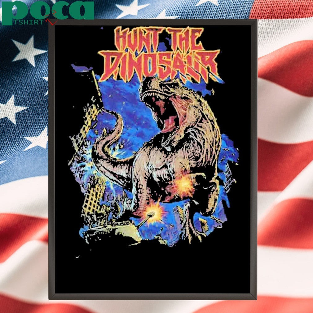 Hunt The Dinosaur Fight The Dinosaur Merchandise 2025 shirt