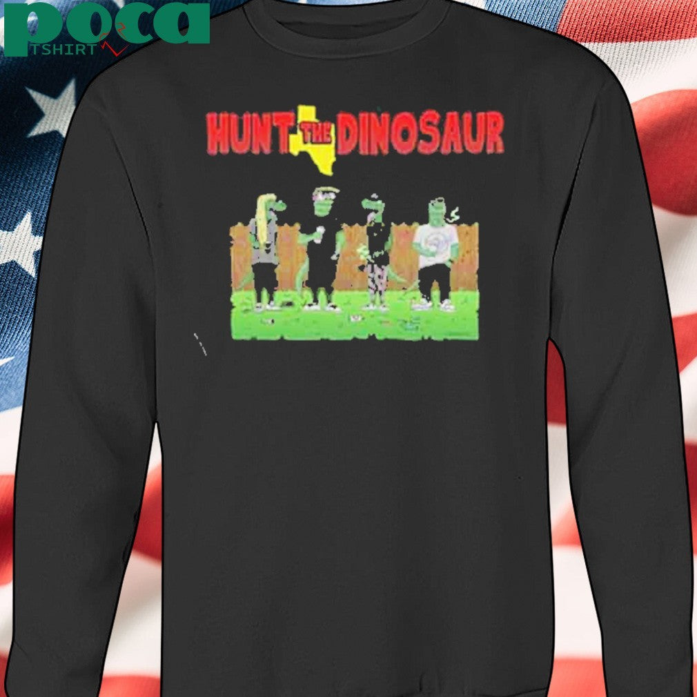 Hunt The Dinosaur King Of The Hill Merchandise 2025 shirt