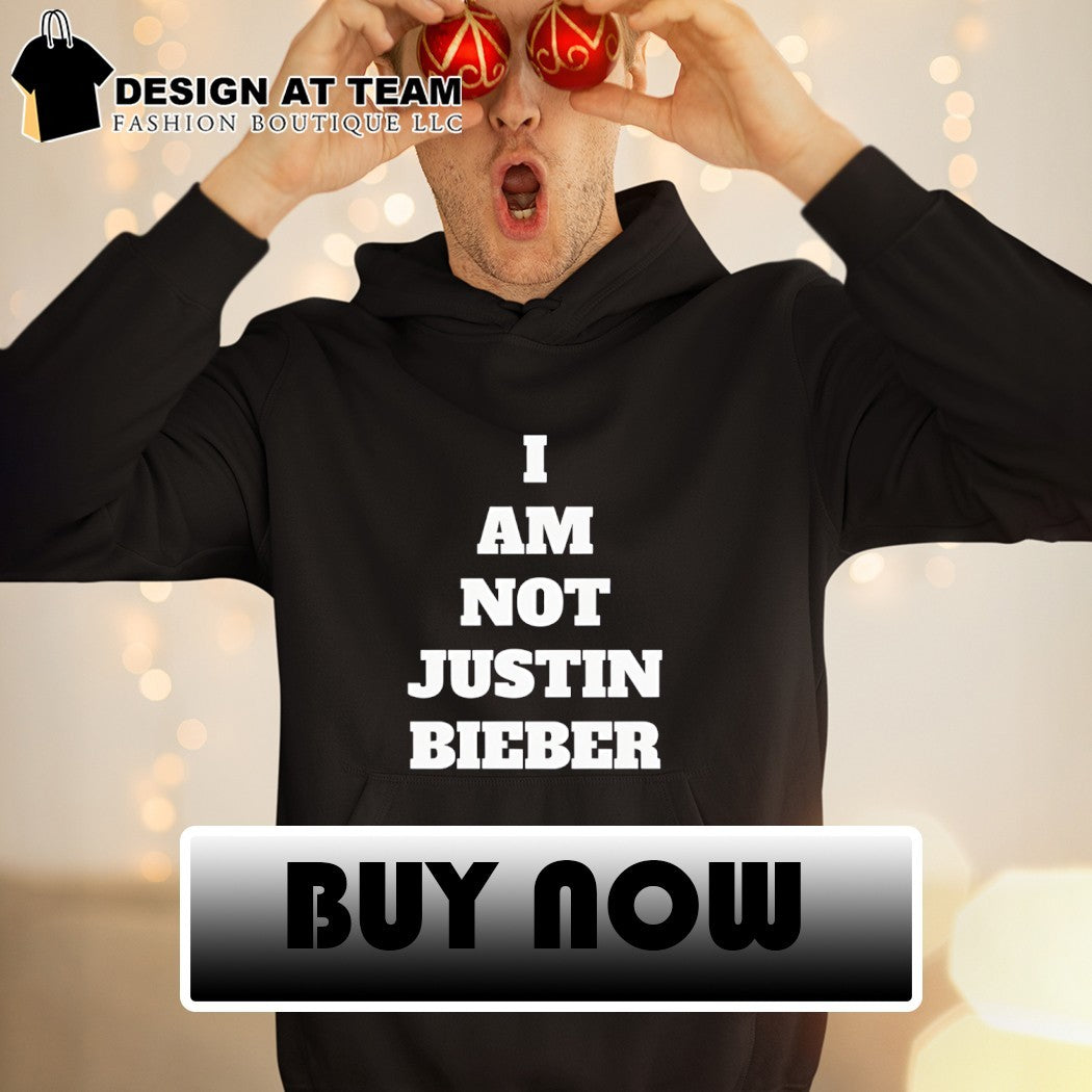 I Am Not Justin Bievber shirt