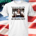I Got My Ass Eaten At The Aoc Milking Party 2025 shirt