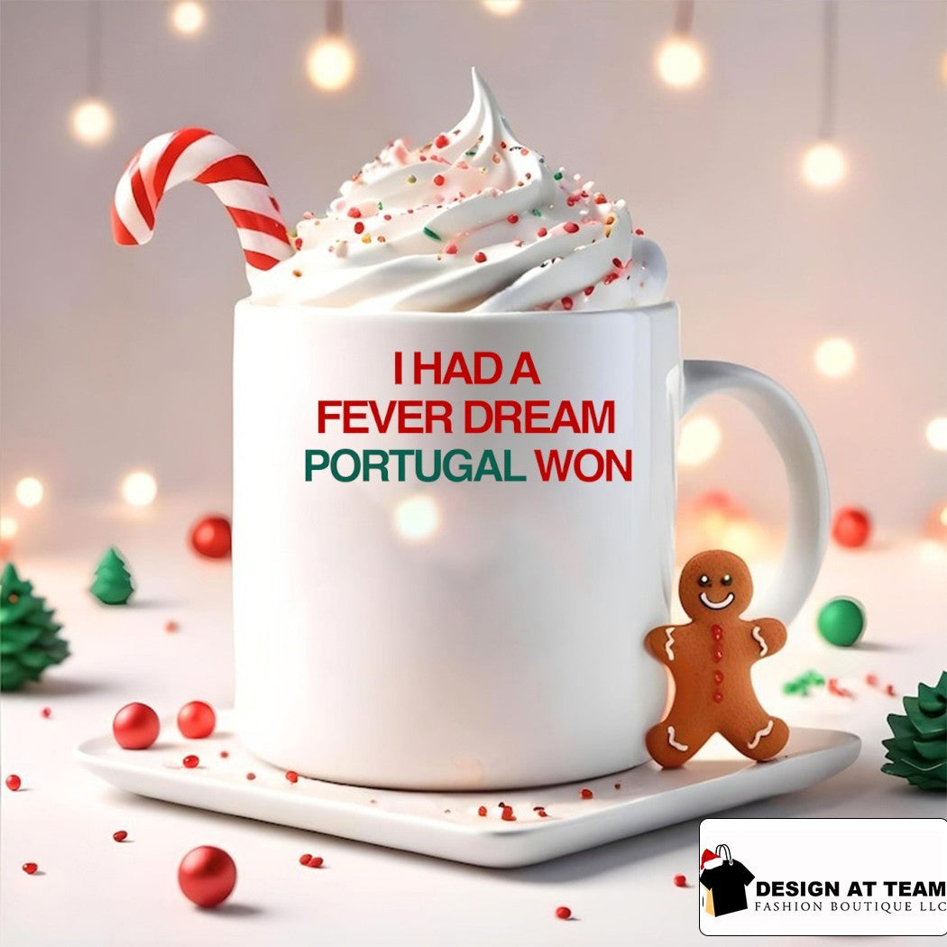 I Had a Fever Dream Portugal Won World Cup 2026 shirt