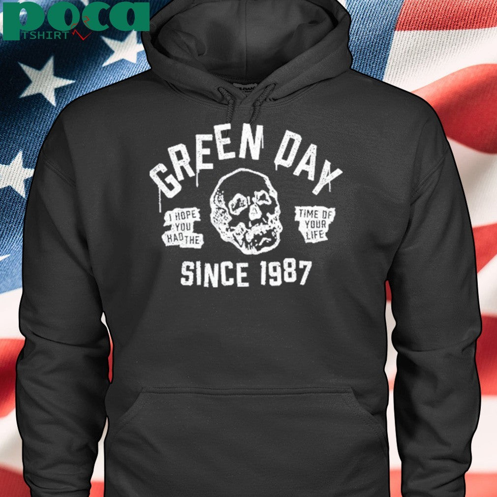 I Hope You Had The Time Of Your Life Since 1987 Shirt