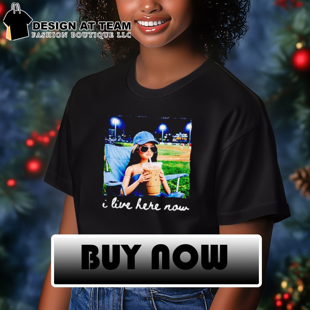 I Live Here Now Funny Ballfield Baseball Girl Softball Meme shirt