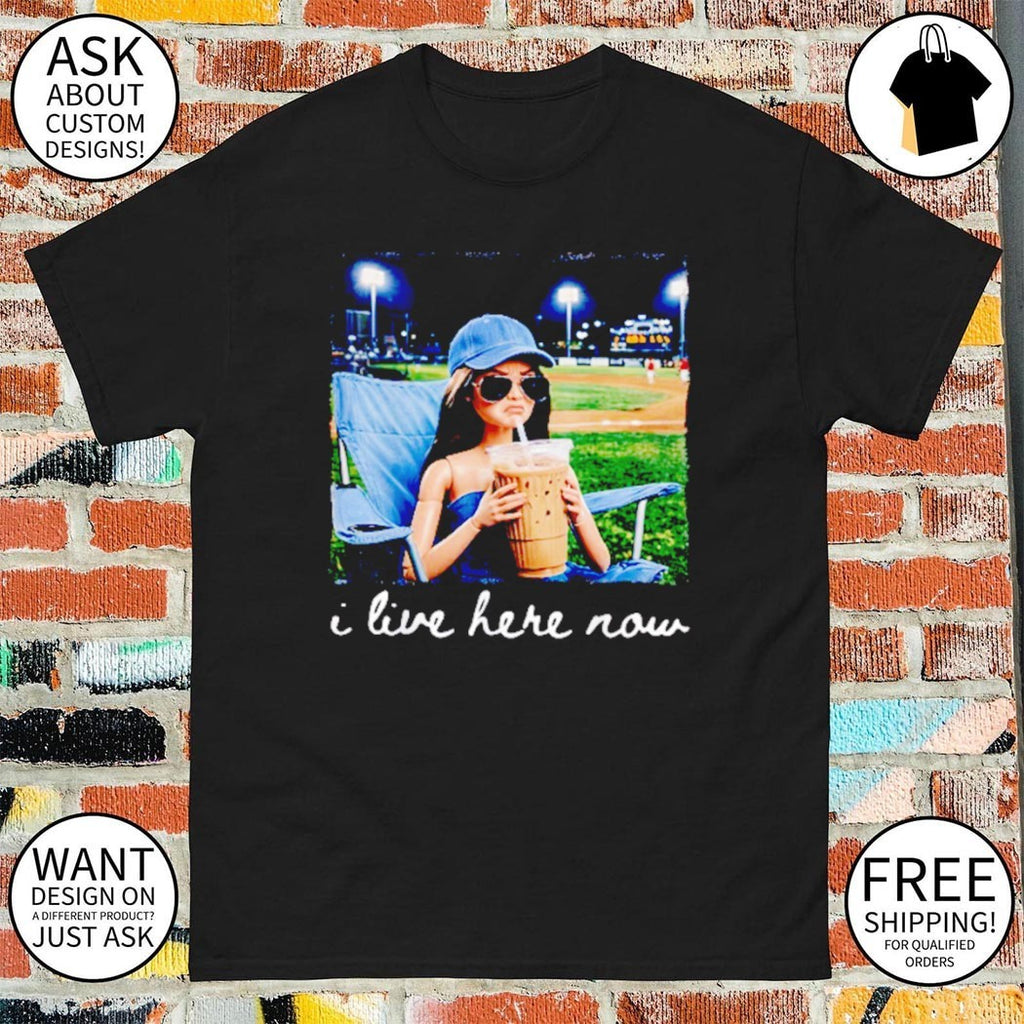 I Live Here Now Funny Ballfield Baseball Girl Softball Meme shirt