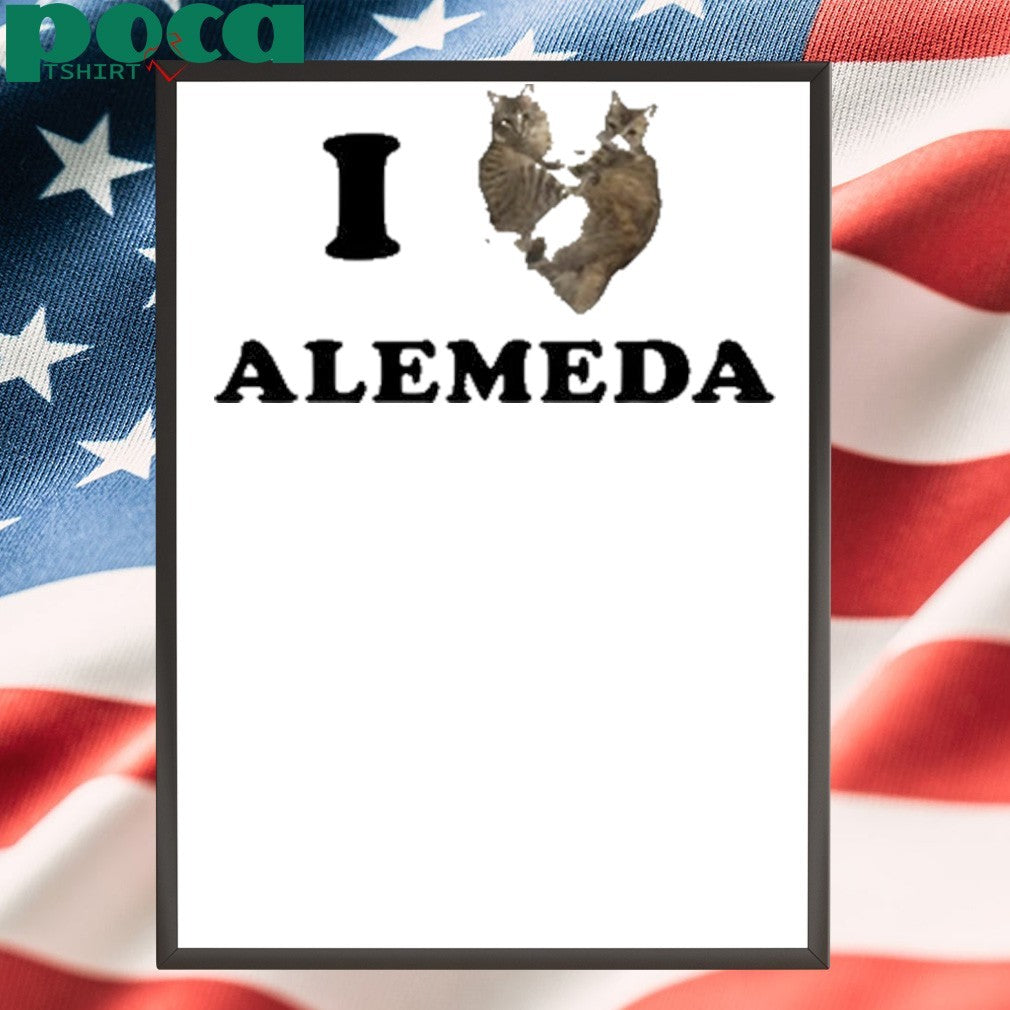 I Love Alameda Cat Shirt
