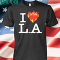 I Love LA Fire Shirt