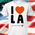 I Love La Even Tho It Tries To Kill Me Sometimes New Shirt