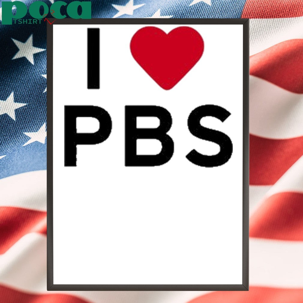 I Love Pbs Shirt