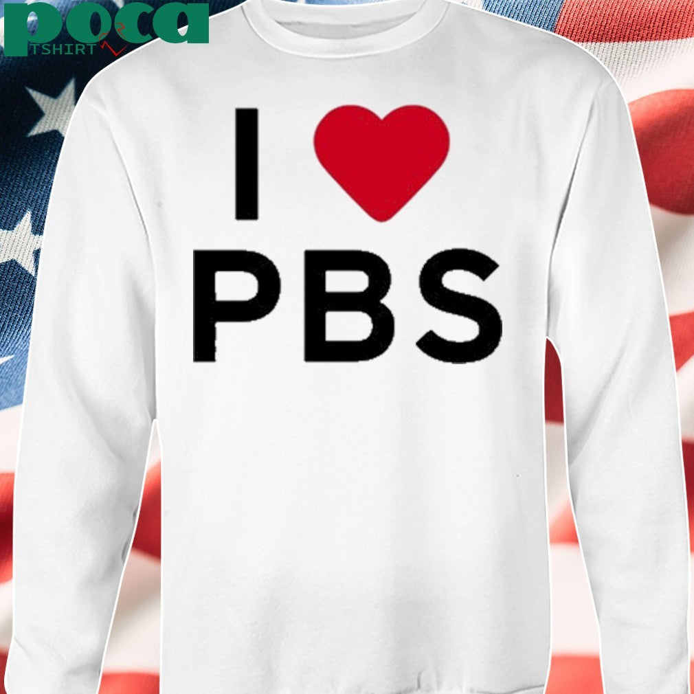 I Love Pbs Shirt