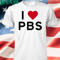 I Love Pbs Shirt