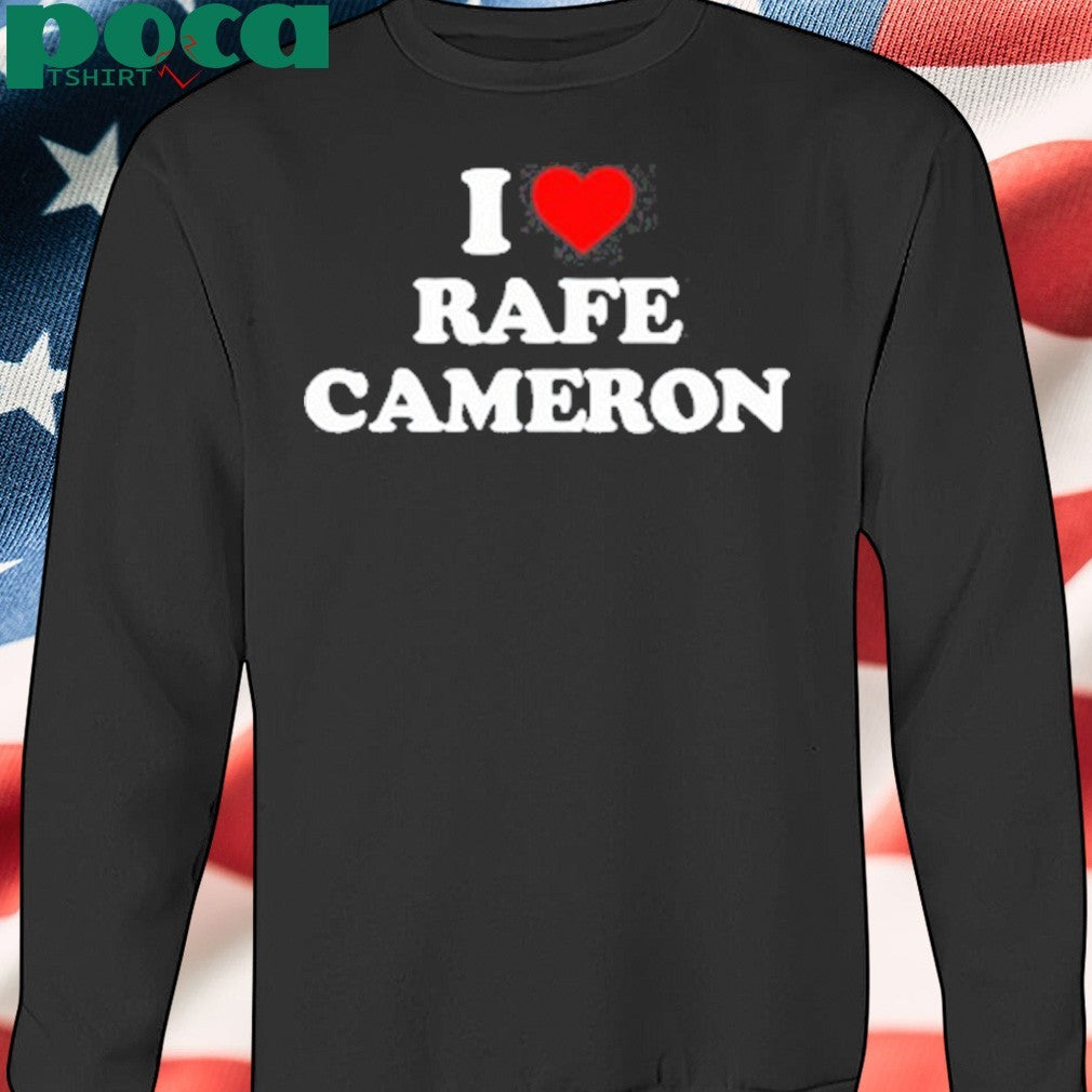 I Love Rafe Cameron Tee Shirt