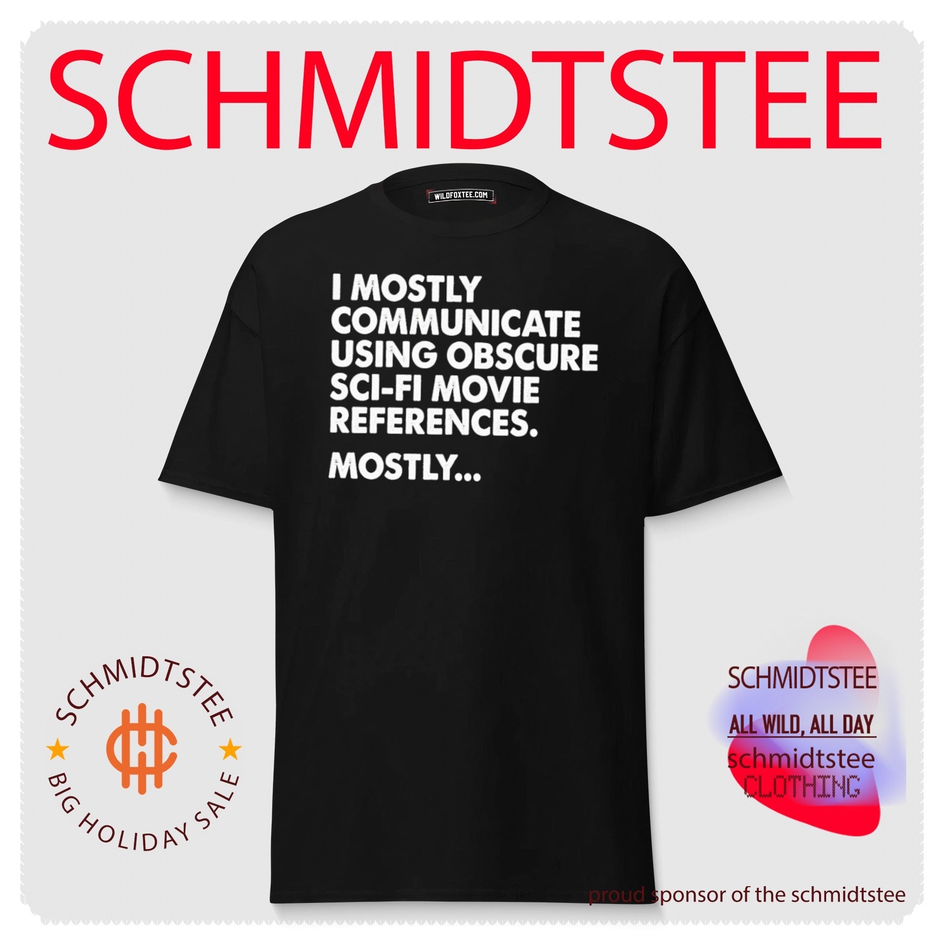 I Mostly Communicate Using Obscure Sci-Fi Movie References shirt