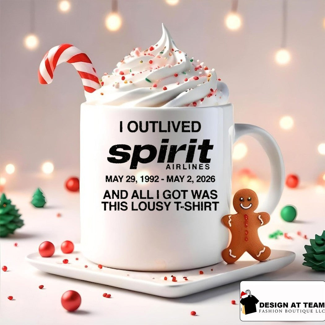 I Outlived Spirit Airlines May 29 1992 May 2 2026 And All I Got Was This Lousy shirt