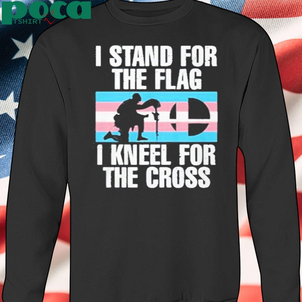 I Stand For The Flag I Kneel For The Cross Shirt