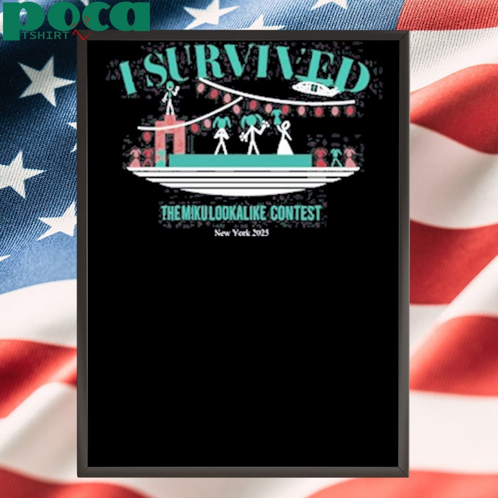 I Survived The Miku Lookalike Contest New York 2025 shirt
