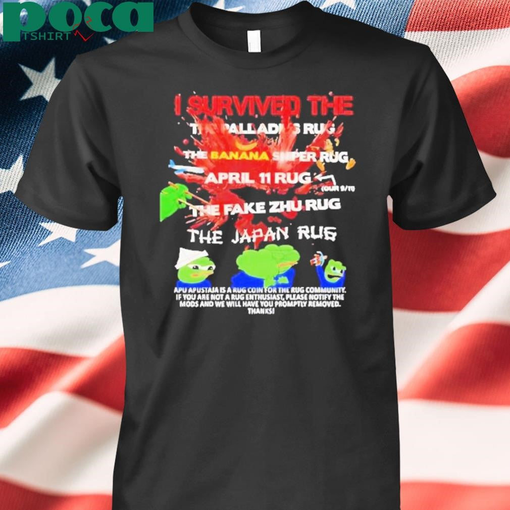 I Survived The Palladdies Rug The Banana Sniper Rug April 11 Rug Shirt
