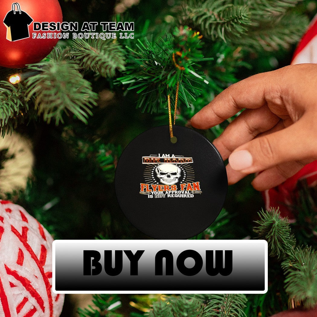 I am a die hard Flyers fan your approval is not required Philadelphia Flyers Hockey shirt