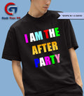 I am the after party full color shirt