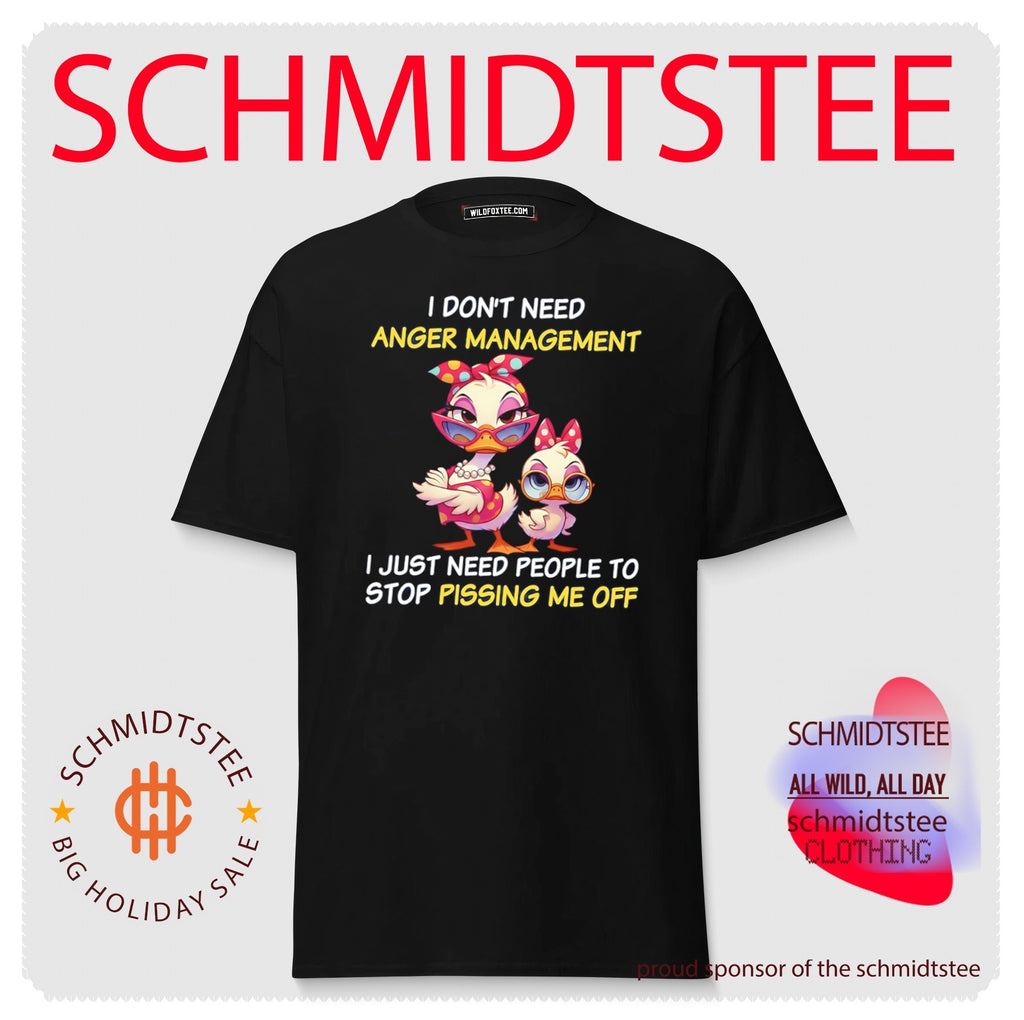 I dont’t need anger management I just need people to stop pissing me off cartoon duck shirt