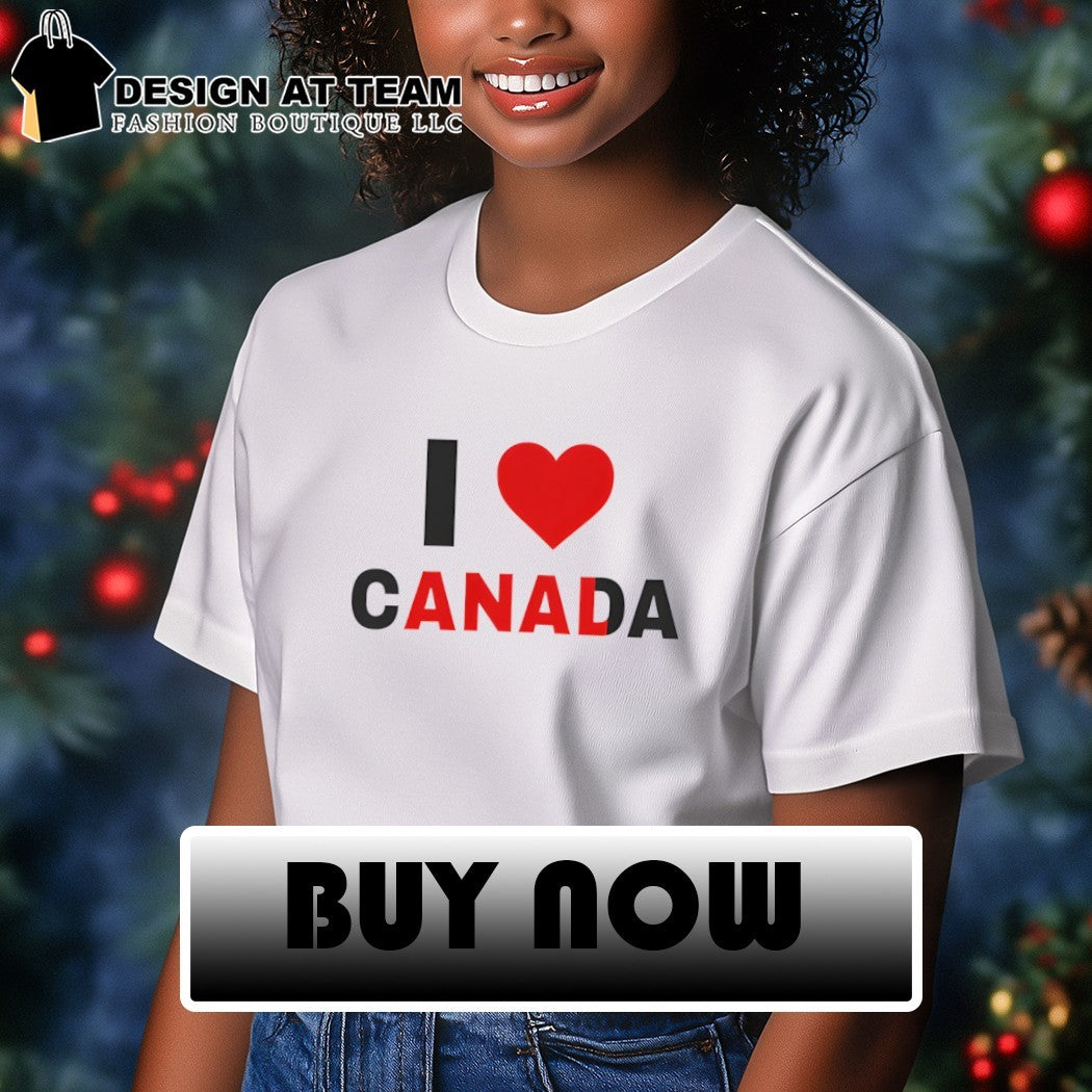 I love Canada red text Anal shirt