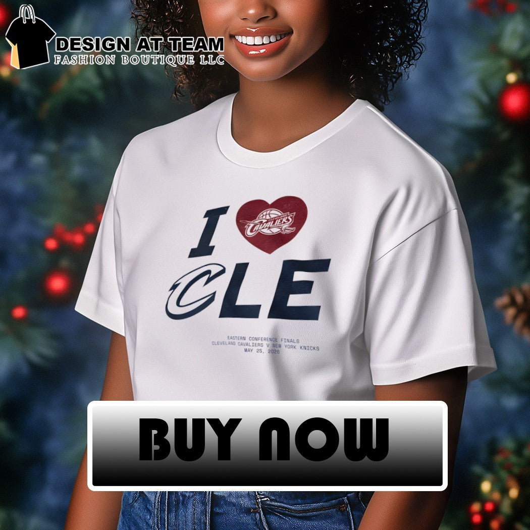 I love Cleveland Cavaliers Eastern Conference Finals New York 2026 shirt