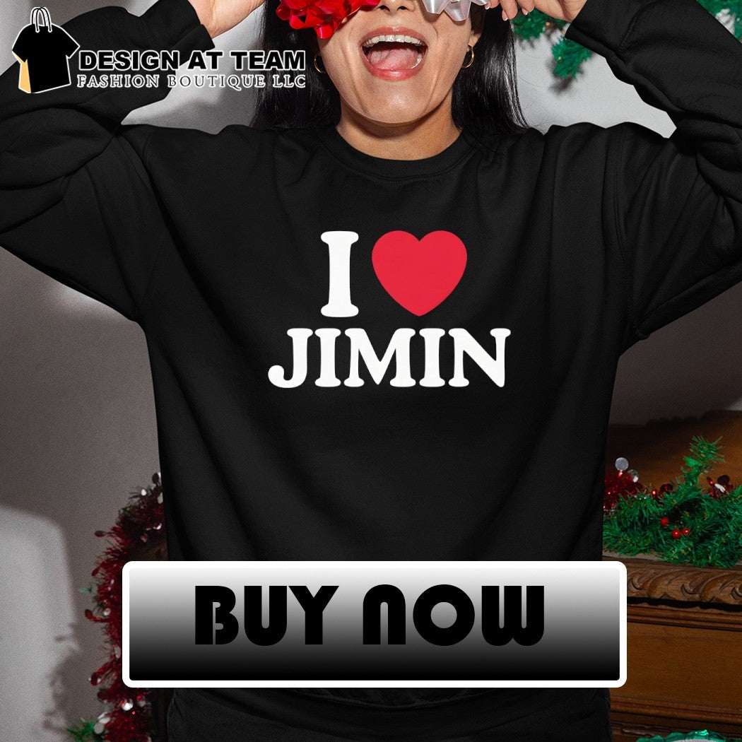 I love Jimin BTS KPop lover shirt