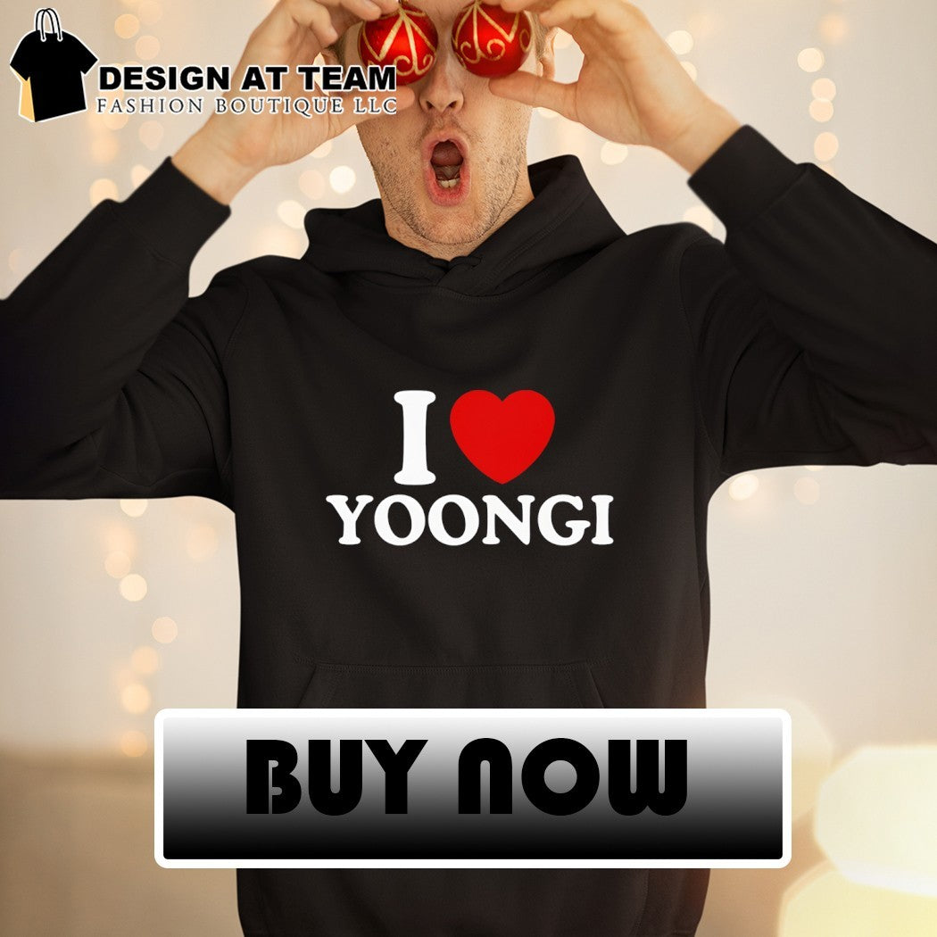 I love Yoongi BTS shirt