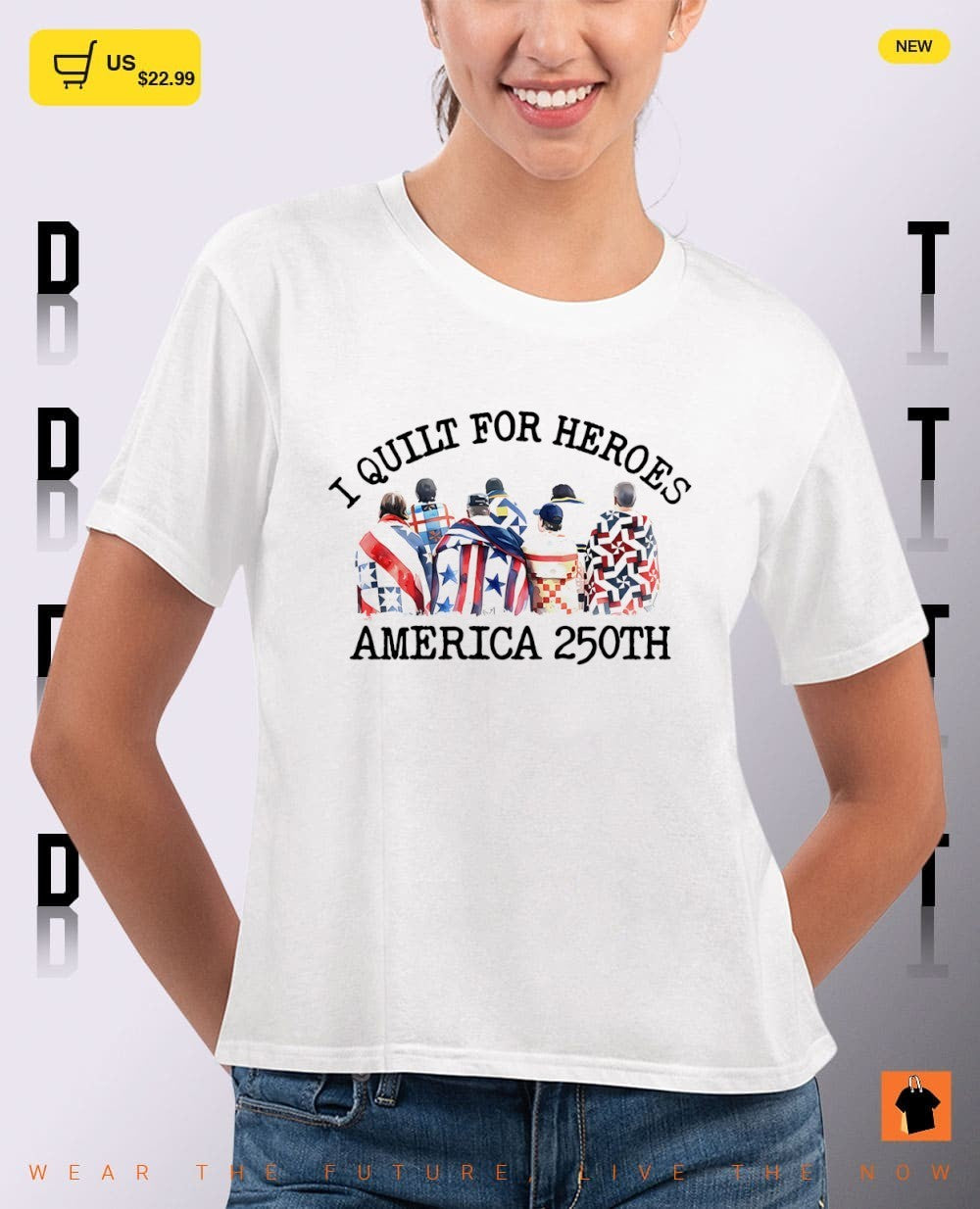 I quilt for heroes America 250th 4th of July shirt