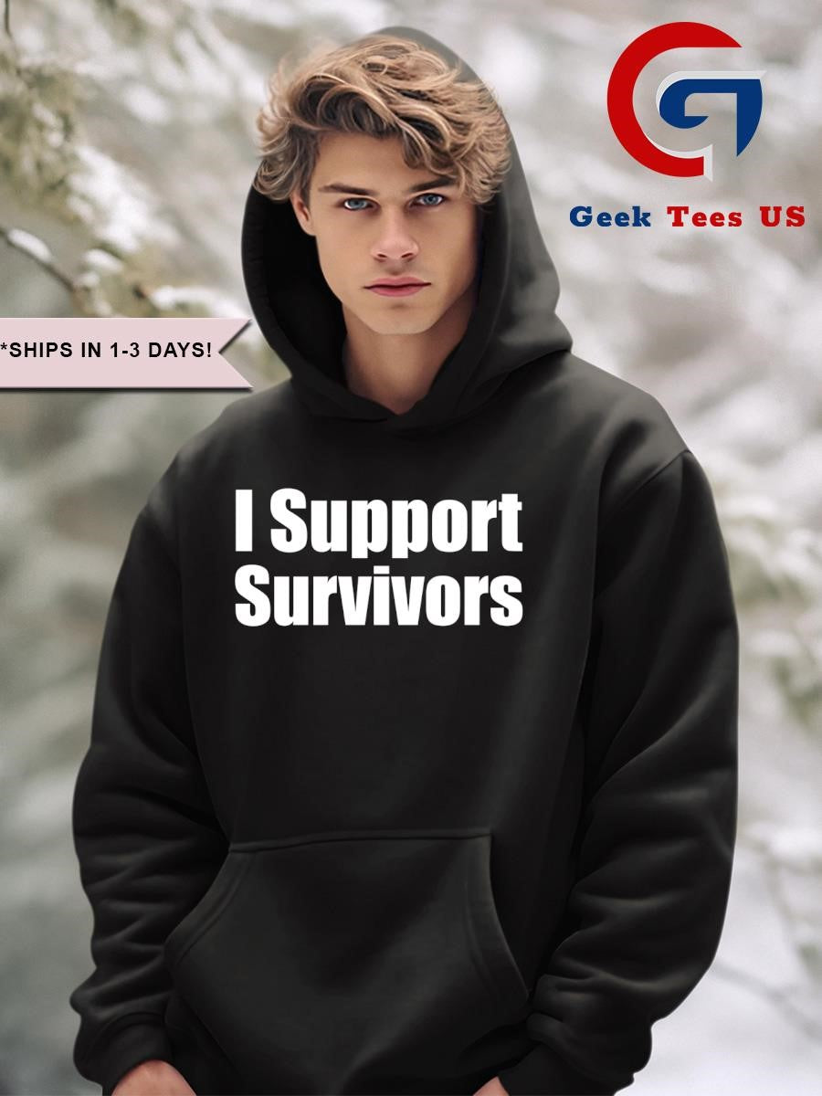 I support survivors shirt