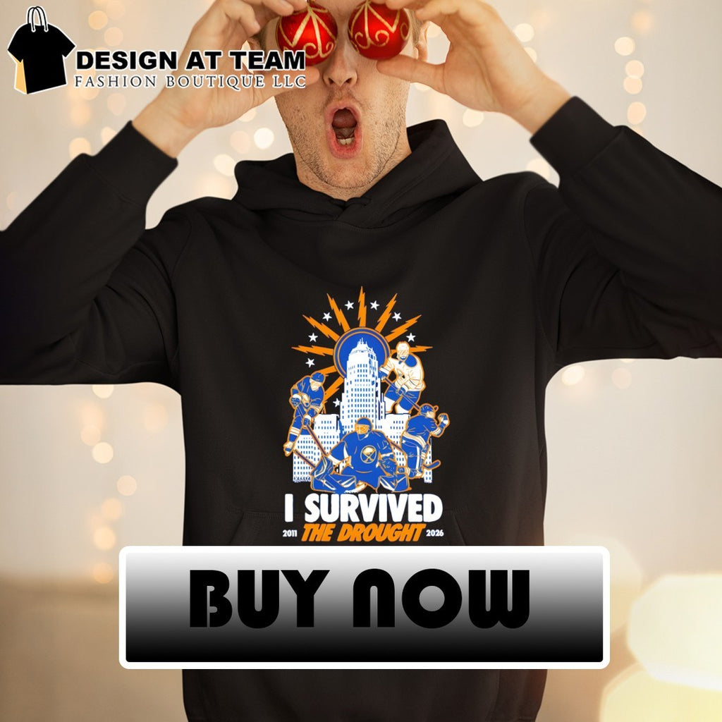 I survived the drought Buffalo Sabres Hockey 2011 2026 shirt