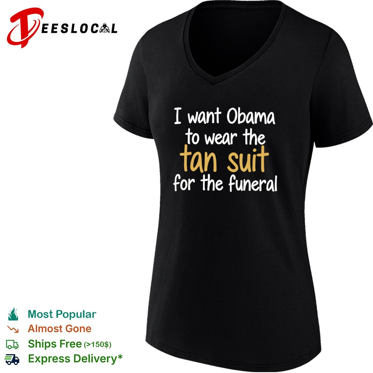 I want Obama to wear the tan for the funeral shirt