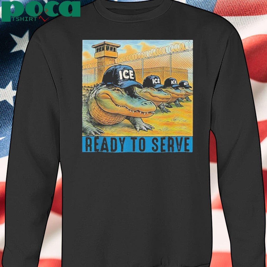 ICE Alligator Alcatraz ready to serve shirt