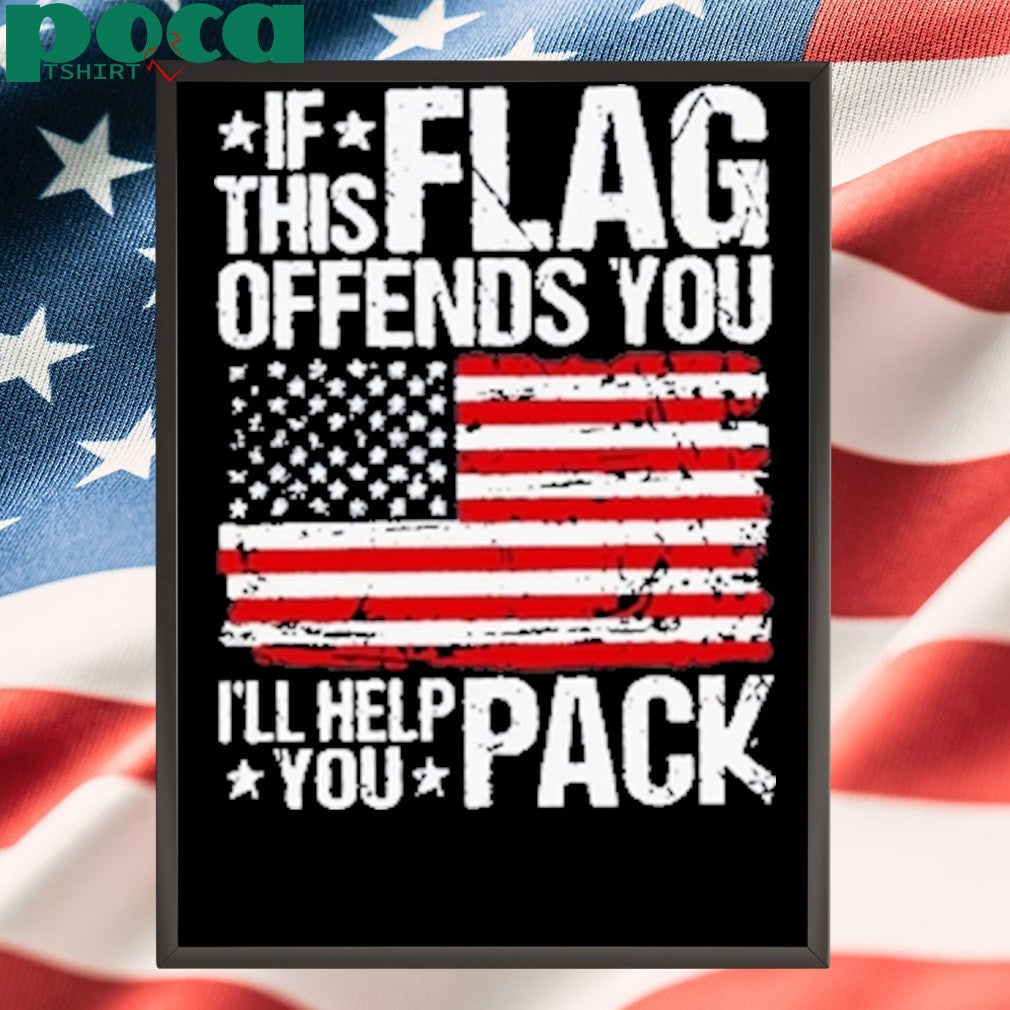 If This Flag Offends You Veterans Day Shirt