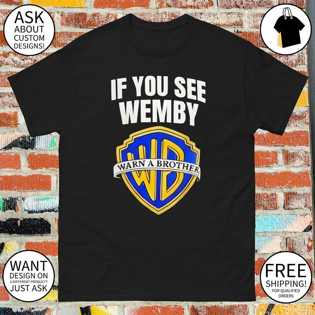 If you see Wemby warn a brother Spurs shirt
