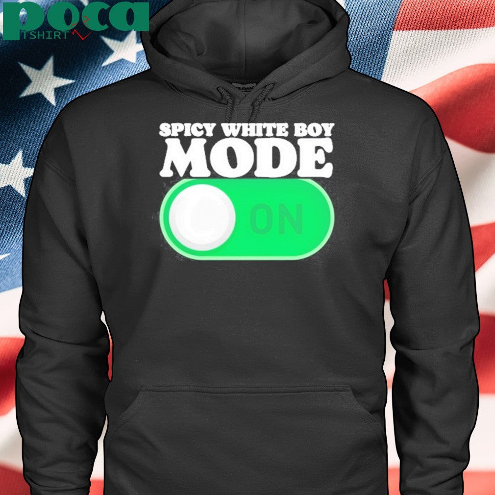 Illegal Shirts Spicy White Boy Mode On T-shirt
